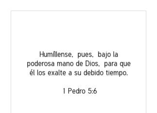 Postal – Humíllense, pues, …